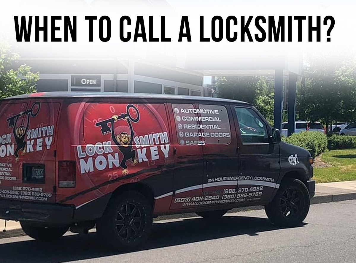When to Call a Locksmith